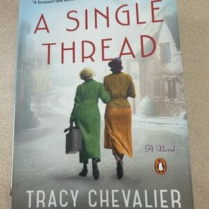 A Single Thread by Tracy Chevalier Book
